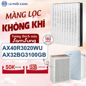 Màng lọc tương thích máy Samsung AX40R3020WU | AX32BG3100GB - Bộ lọc không khí CFX-A100 cho máy lọc