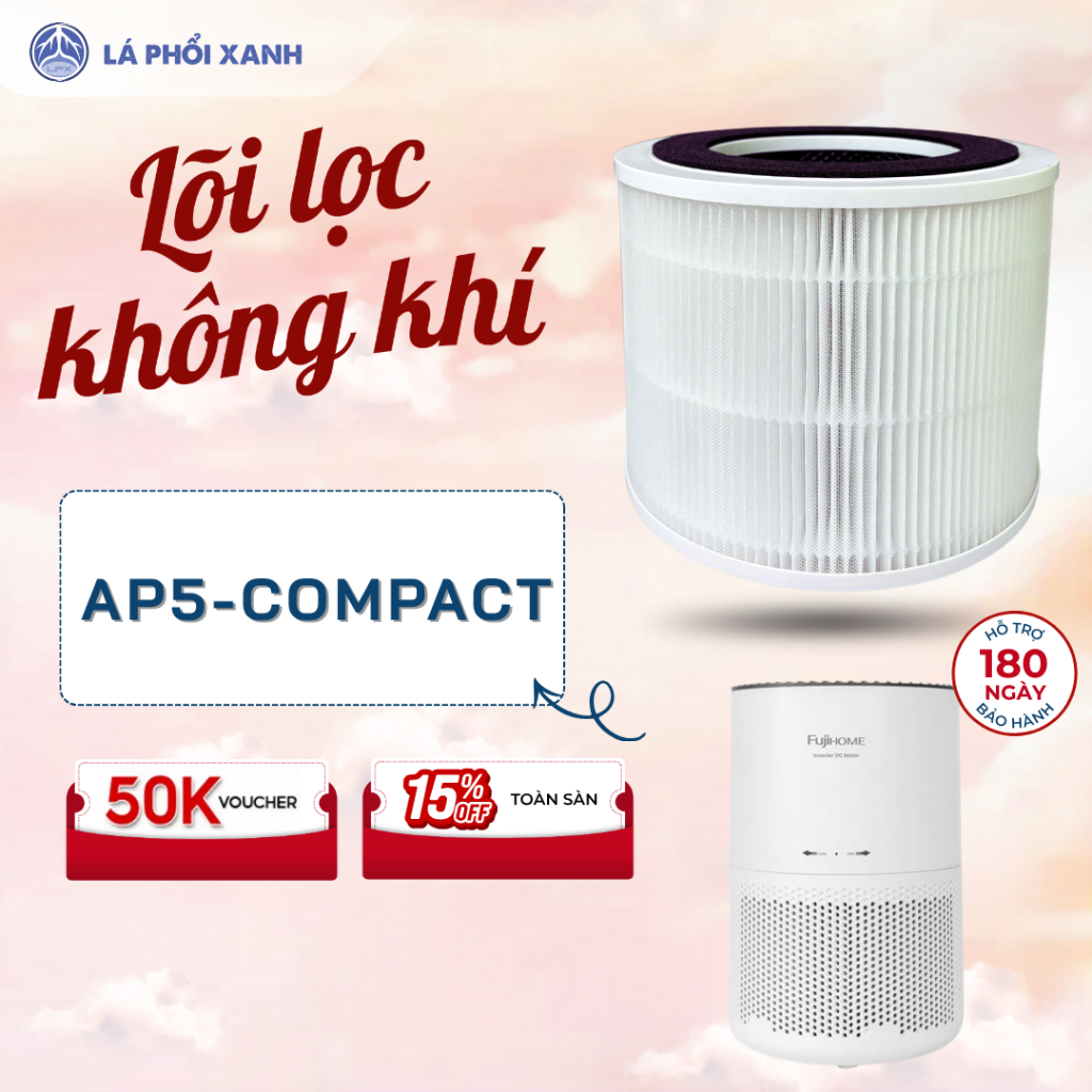 Lõi lọc không khí tương thích cho máy Fujihome AP5-Compact - Lõi lọc thay thế cho máy Fujihome