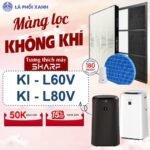 Màng lọc tương thích cho máy sharp KI-L60V KI-L80V , Màng lọc hepa và than, màng bù ẩm tương thích máy Sharp